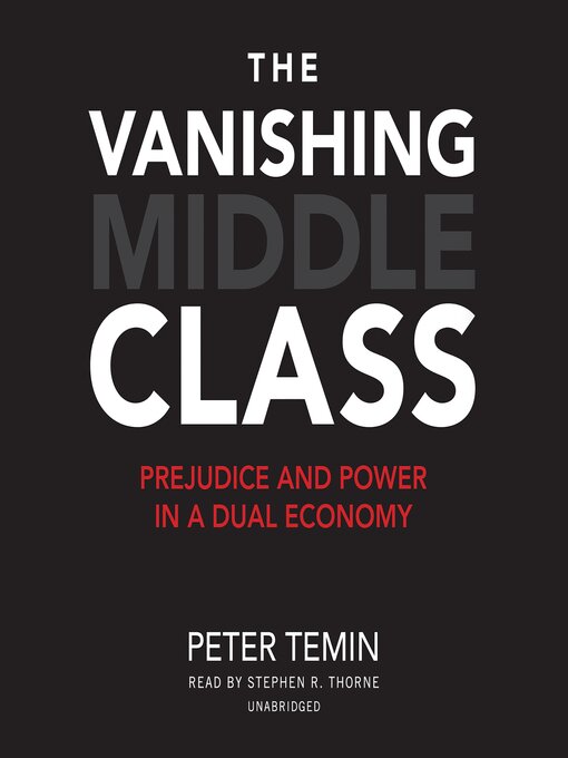 Title details for The Vanishing Middle Class by Peter Temin - Wait list